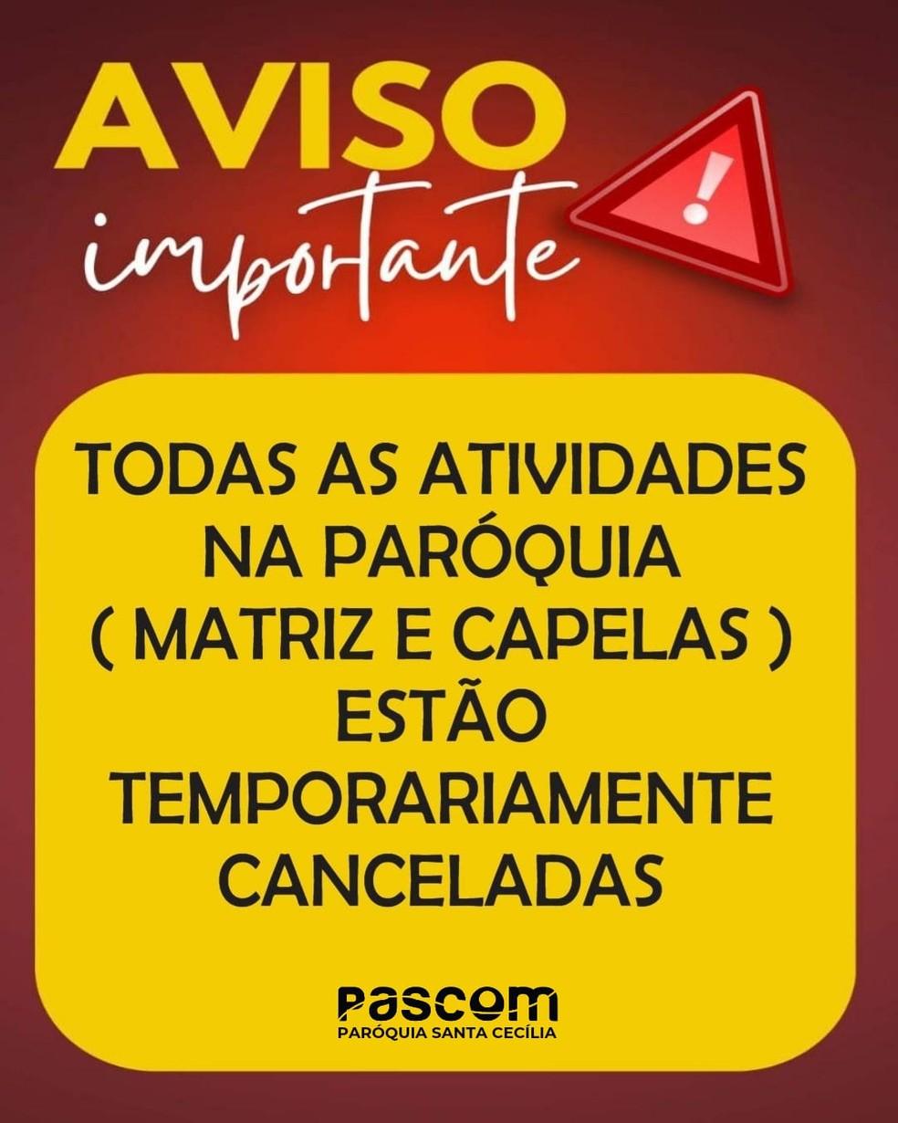 Aviso de atividades canceladas na Parquia Santa Ceclia Foto Reproduo