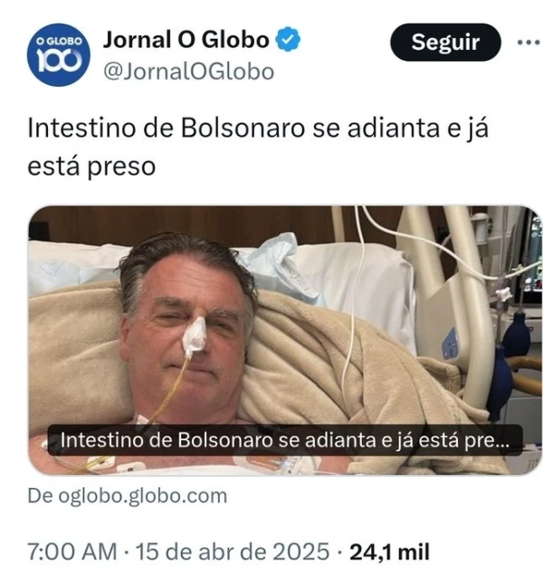 intestino de Bolsonaro se adianta e ja esta preso